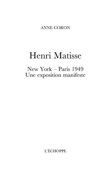 Picture of HENRI MATISSE. New York – Paris 1949. Une exposition manifeste