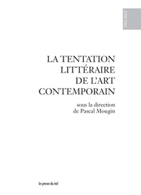 Image de La tentation littéraire de l'art contemporain