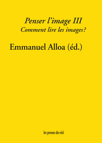 Image de Penser l'image - Volume 3 - Comment lire les images ?