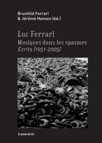 Image de Musiques dans les spasmes - Ecrits (1951-2005)