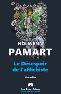 Picture of Le Désespoir de l'affichiste