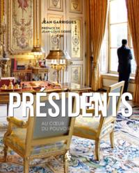 Image de Présidents, au coeur du pouvoir