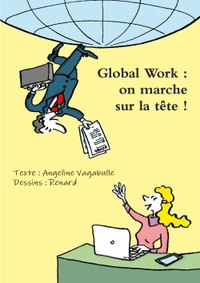 Image de Global Work : on marche sur la tête !