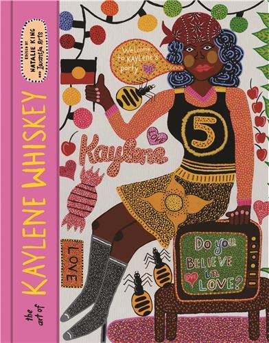 Picture of The Art of Kaylene Whiskey : Do You Believe in Love? /anglais