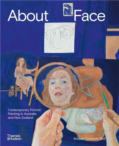 Picture of About Face: Contemporary Portrait Painting in Australia and New Zealand /anglais