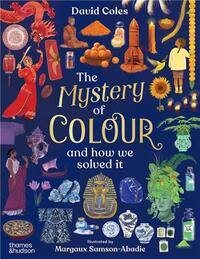 Image de The Mystery of Colour and how we solved it /anglais