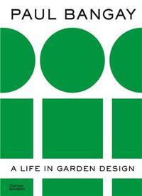 Image de Paul Bangay: A Life in Garden Design /anglais