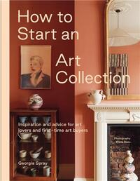 Image de How to Start an Art Collection /anglais