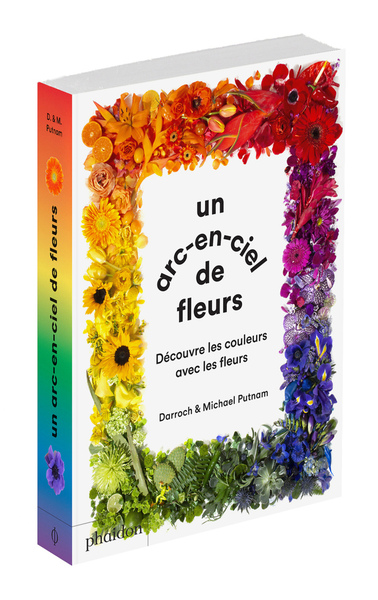 Image de Un arc-en-ciel de Fleur - Découvre les couleurs avec les fleurs