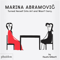 Image de MARINA ABRAMOVIC TURNED HERSELF INTO ART AND WASN T SORRY.