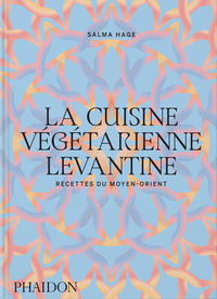 Image de La cuisine végétarienne levantine