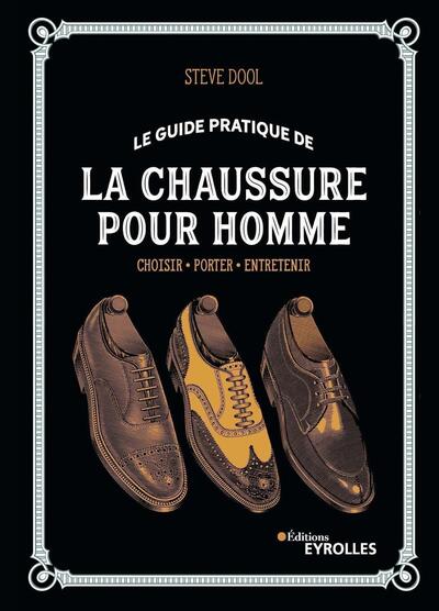 Image de Le guide pratique de la chaussure pour homme