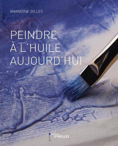 Picture of Peindre à l'huile aujourd'hui
