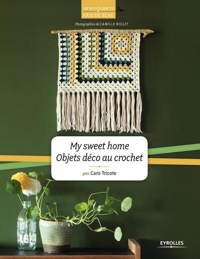 Picture of My sweet home - Objets déco au crochet