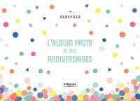 Picture of L'album photo de mes anniversaires