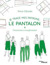 Image de Je trace mes patrons - Le pantalon
