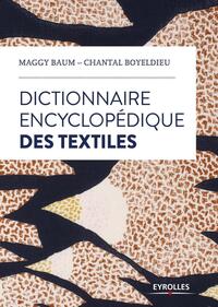 Picture of Dictionnaire encyclopédique des textiles