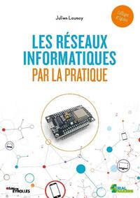 Picture of Les réseaux informatiques par la pratique