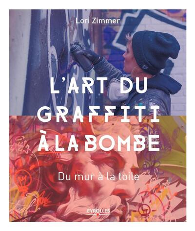 Image de L'art du graffiti à la bombe