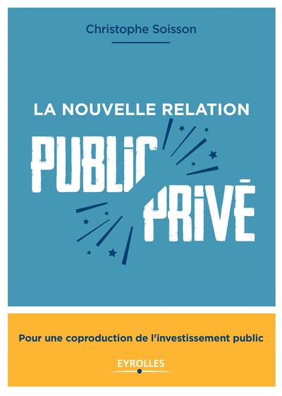 Picture of LA NOUVELLE RELATION PUBLIC PRIVE