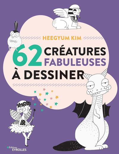 Picture of 62 créatures fabuleuses à dessiner
