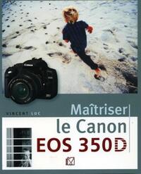 Picture of Maîtriser le Canon EOS 350D