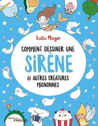 Picture of Comment dessiner une sirène