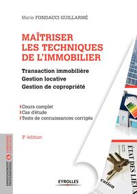 Image de Maîtriser les techniques de l'immobilier, 3° édition actualisée