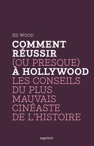 Image de COMMENT REUSSIR (OU PRESQUE) A HOLLYWOOD