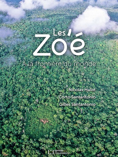 Picture of Les Zo'é - à la frontière du monde