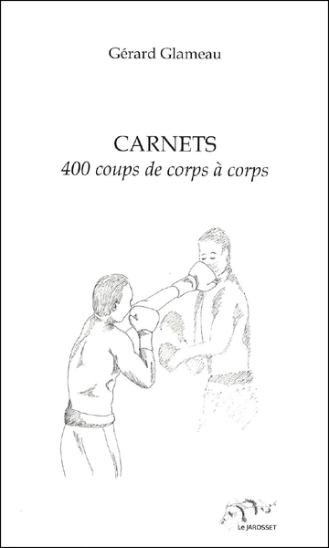 Picture of CARNETS - 400 coups de corps à corps