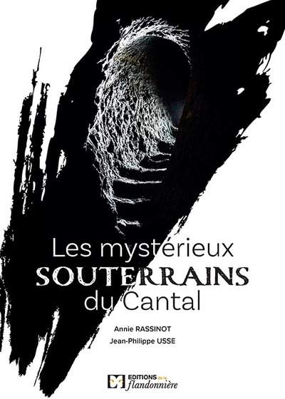 Picture of Les mystérieux souterrains du Cantal