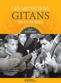 Image de Les musiciens gitans de la rumba