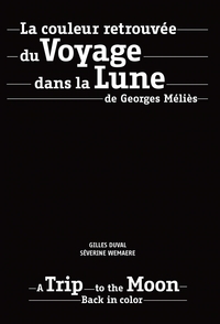 Picture of LA COULEUR RETROUVEE DU VOYAGE DANS LA LUNE DE G. MELIES