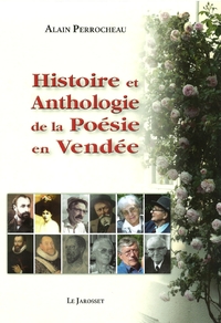 Picture of HISTOIRE ET ANTHOLOGIE DE LA POESIE EN VENDEE