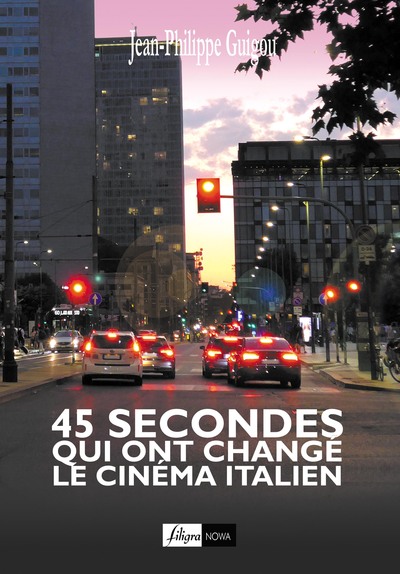 Picture of 45 SECONDES QUI ONT CHANGE LE CINEMA ITALIEN