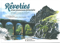 Image de Rêveries d'une promeneuse ferroviaire - dessiner la ligne des Cévennes, de Clermont-Ferrand à Alès