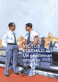 Image de Victor Eskenazi, un gentleman ottoman
