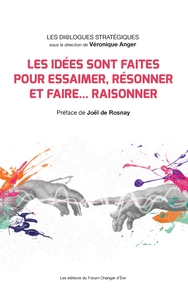 Picture of Les idées sont faites pour essaimer, résonner et faire... raisonner !