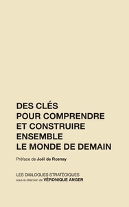 Picture of Des clés pour comprendre et construire ensemble le monde de demain