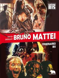 Image de Bruno Mattei - Itinéraires bis