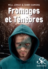 Picture of Fromages et ténèbres