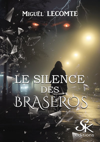 Picture of Le silence des Braseros
