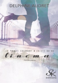 Picture of Le prince charmant n'existe qu'au cinéma - Partie 1