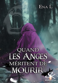 Image de Quand les anges méritent de mourir