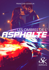 Image de Les ombres de l'asphalte