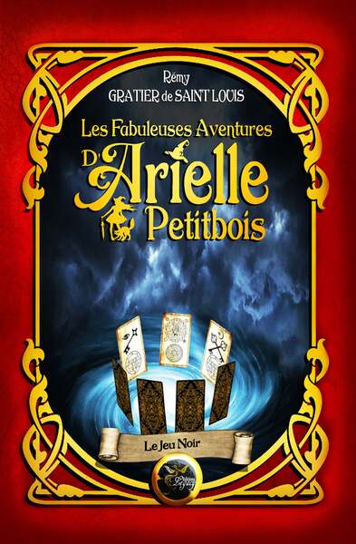 Image de Les fabuleuses aventures d'Arielle Petitbois tome 3 : Le jeu noir