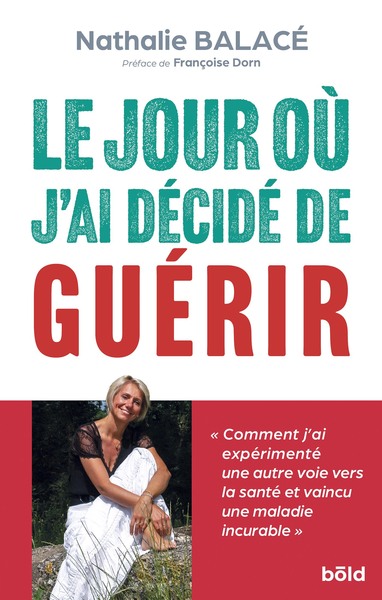 Picture of LE JOUR OU J'AI DECIDE DE GUERIR