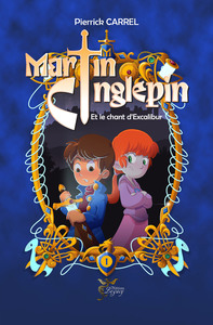 Picture of Martin Cinglepin et le chant d'Excalibur