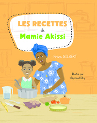 Picture of Les recettes de Mamie Akissi